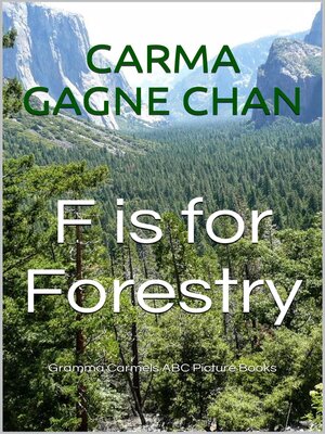 cover image of F is for Forestry